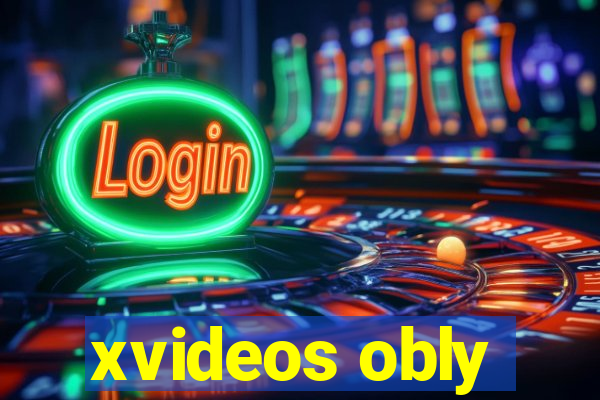 xvideos obly