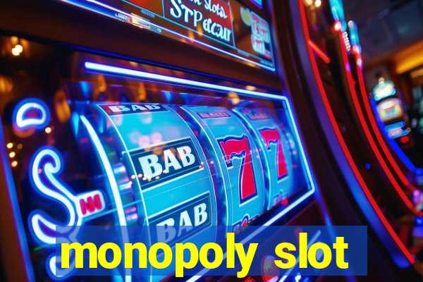 monopoly slot