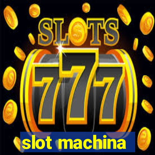 slot machina