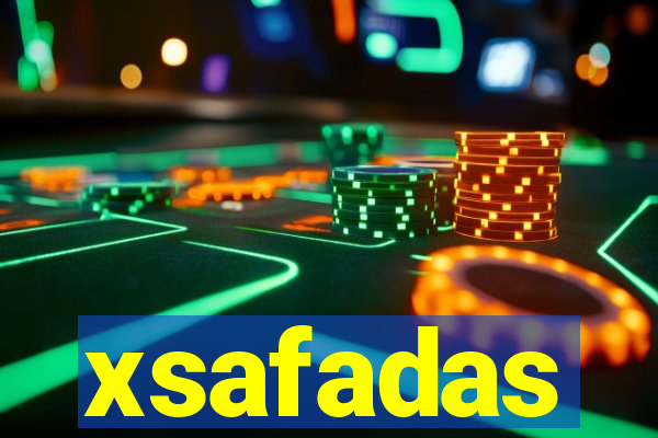 xsafadas