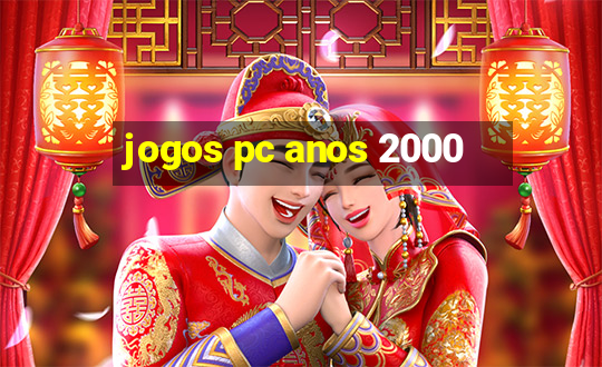 jogos pc anos 2000