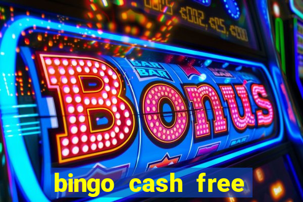 bingo cash free money code