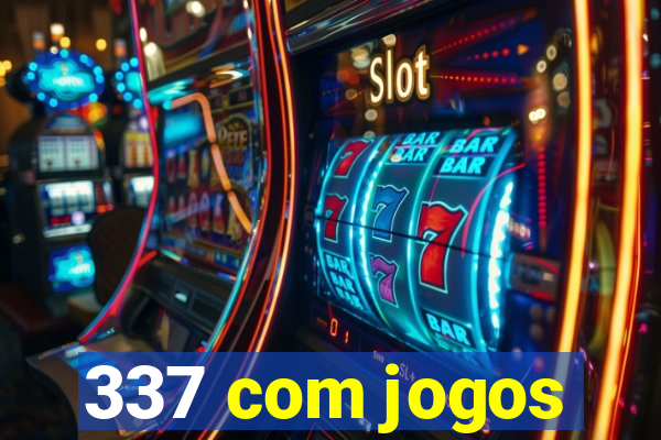 337 com jogos