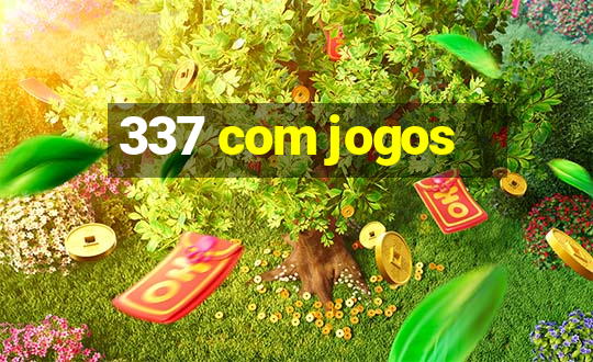 337 com jogos