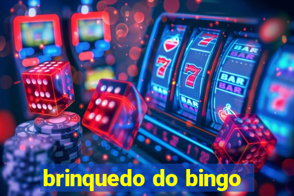 brinquedo do bingo