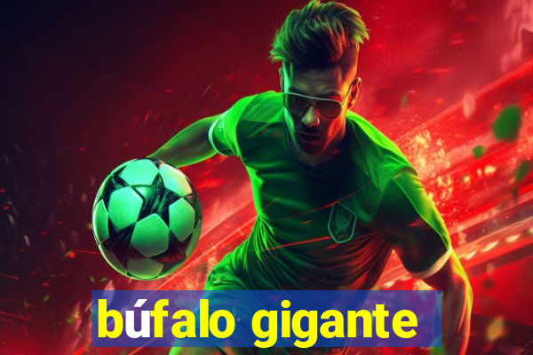 búfalo gigante