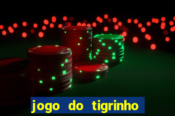 jogo do tigrinho que dá b?nus para jogar