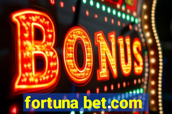 fortuna bet.com