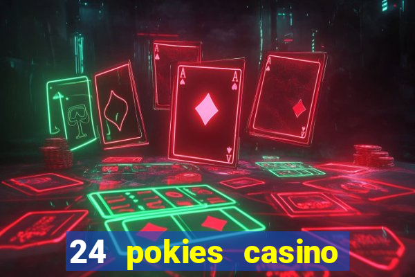 24 pokies casino sister sites