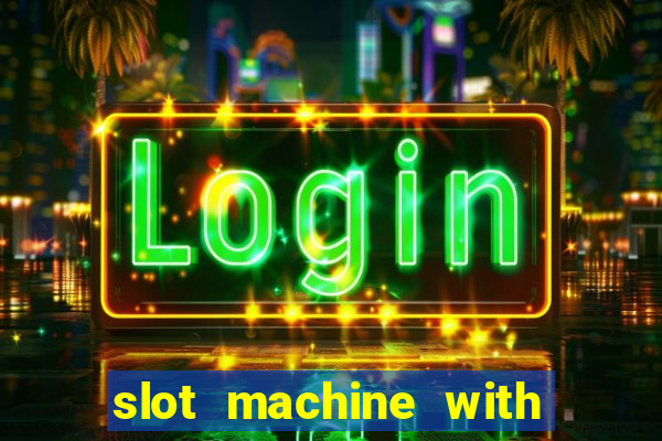 slot machine with real money