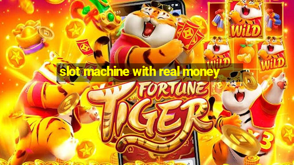 slot machine with real money