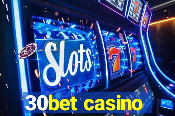 30bet casino