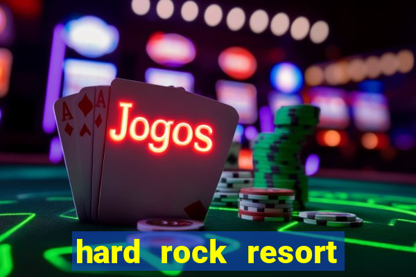 hard rock resort and casino punta cana