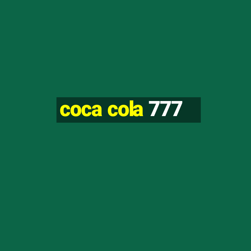 coca cola 777