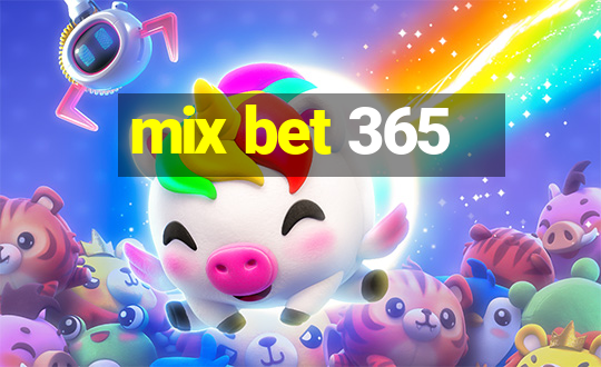 mix bet 365