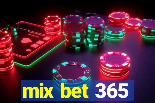 mix bet 365