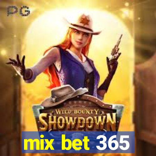 mix bet 365