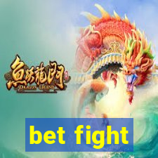 bet fight