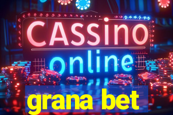 grana bet