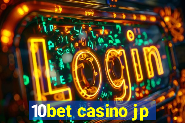 10bet casino jp