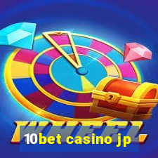 10bet casino jp