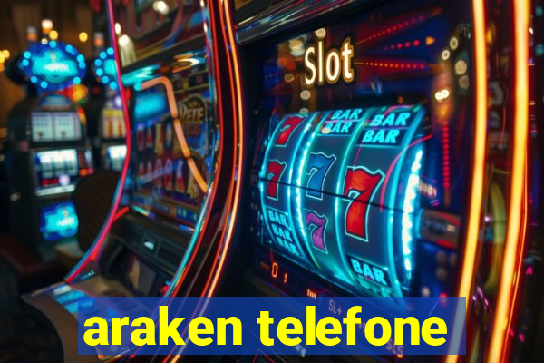 araken telefone