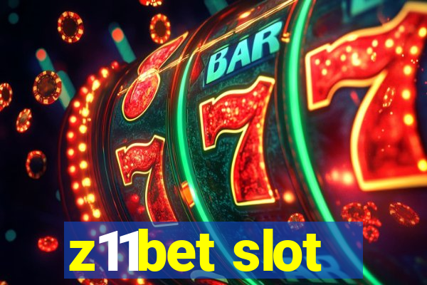 z11bet slot