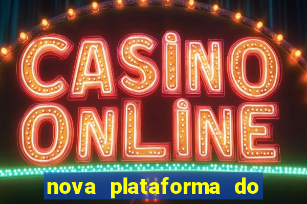 nova plataforma do fortune tiger