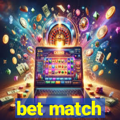 bet match