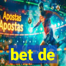 bet de