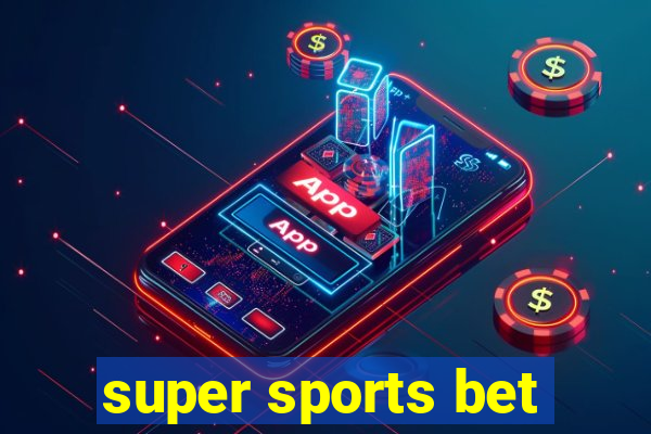 super sports bet