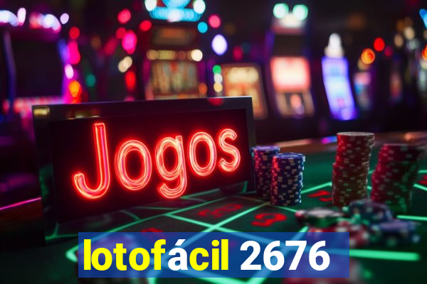 lotofácil 2676