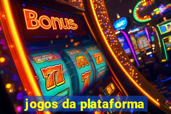 jogos da plataforma