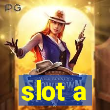 slot a