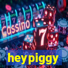 heypiggy