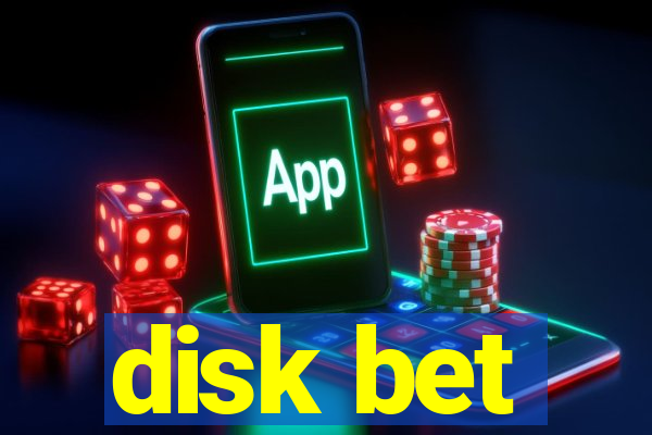 disk bet