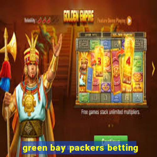 green bay packers betting