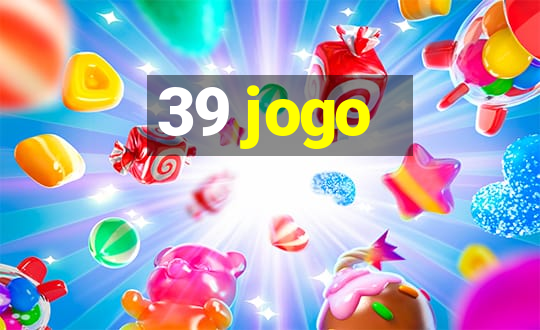 39 jogo