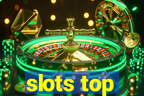 slots top