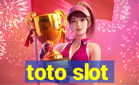 toto slot