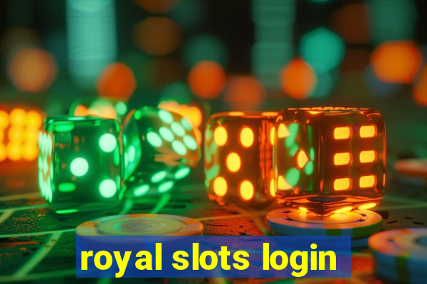 royal slots login