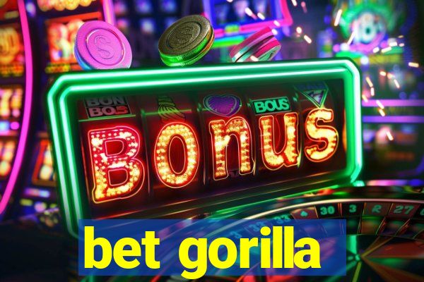 bet gorilla