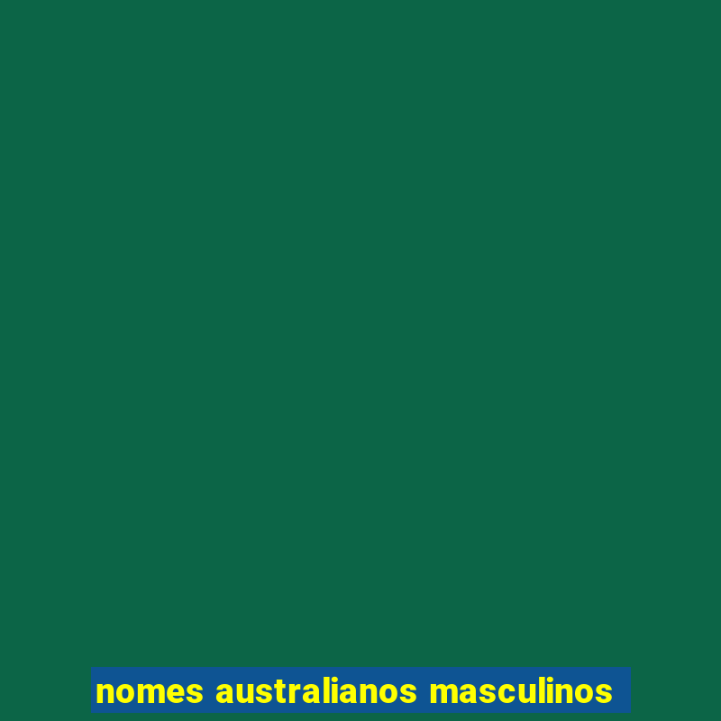 nomes australianos masculinos