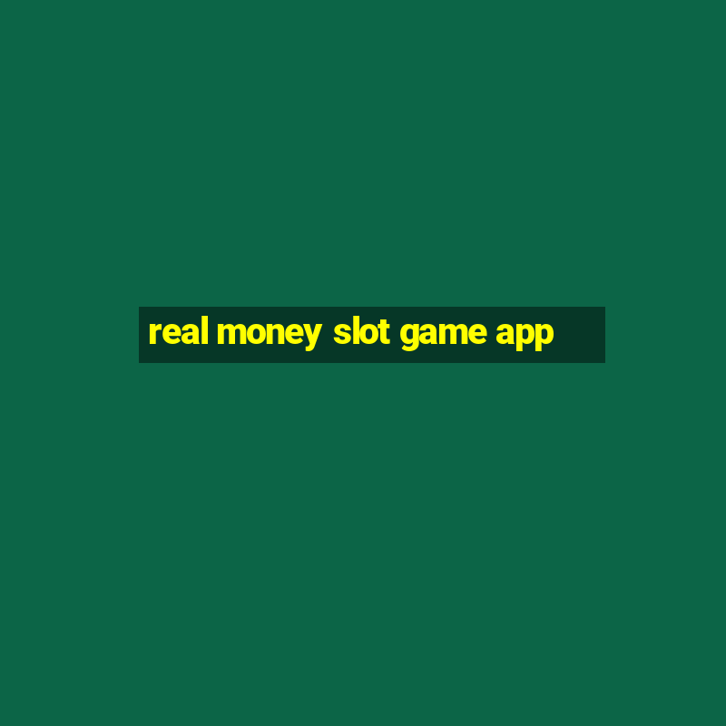 real money slot game app