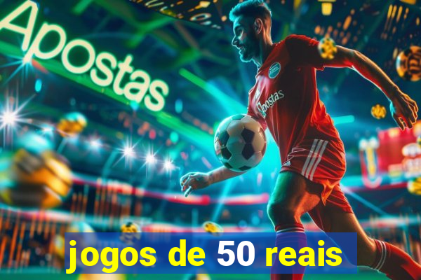 jogos de 50 reais