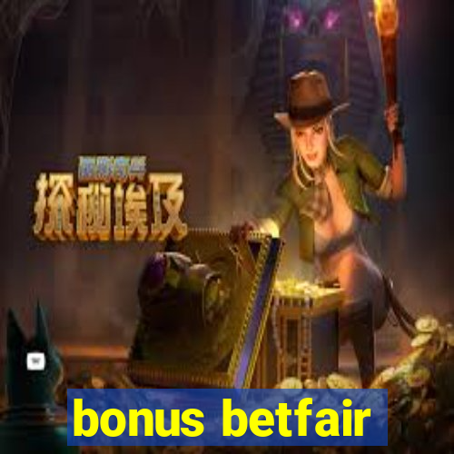 bonus betfair