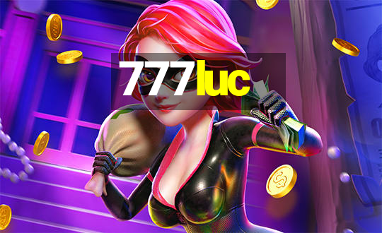 777luc