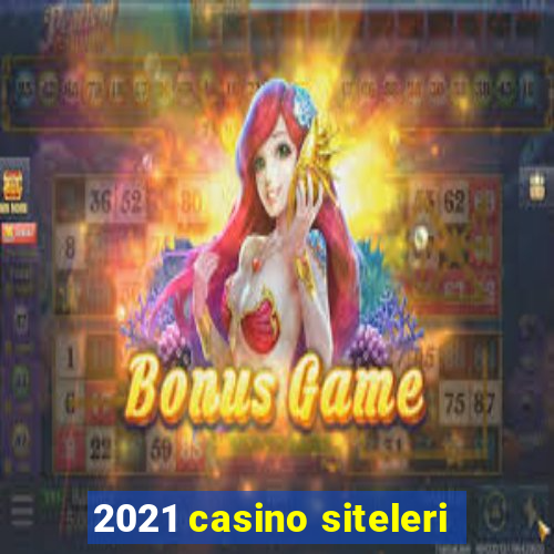 2021 casino siteleri