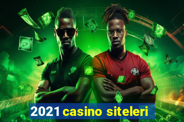 2021 casino siteleri