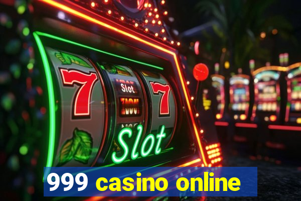 999 casino online